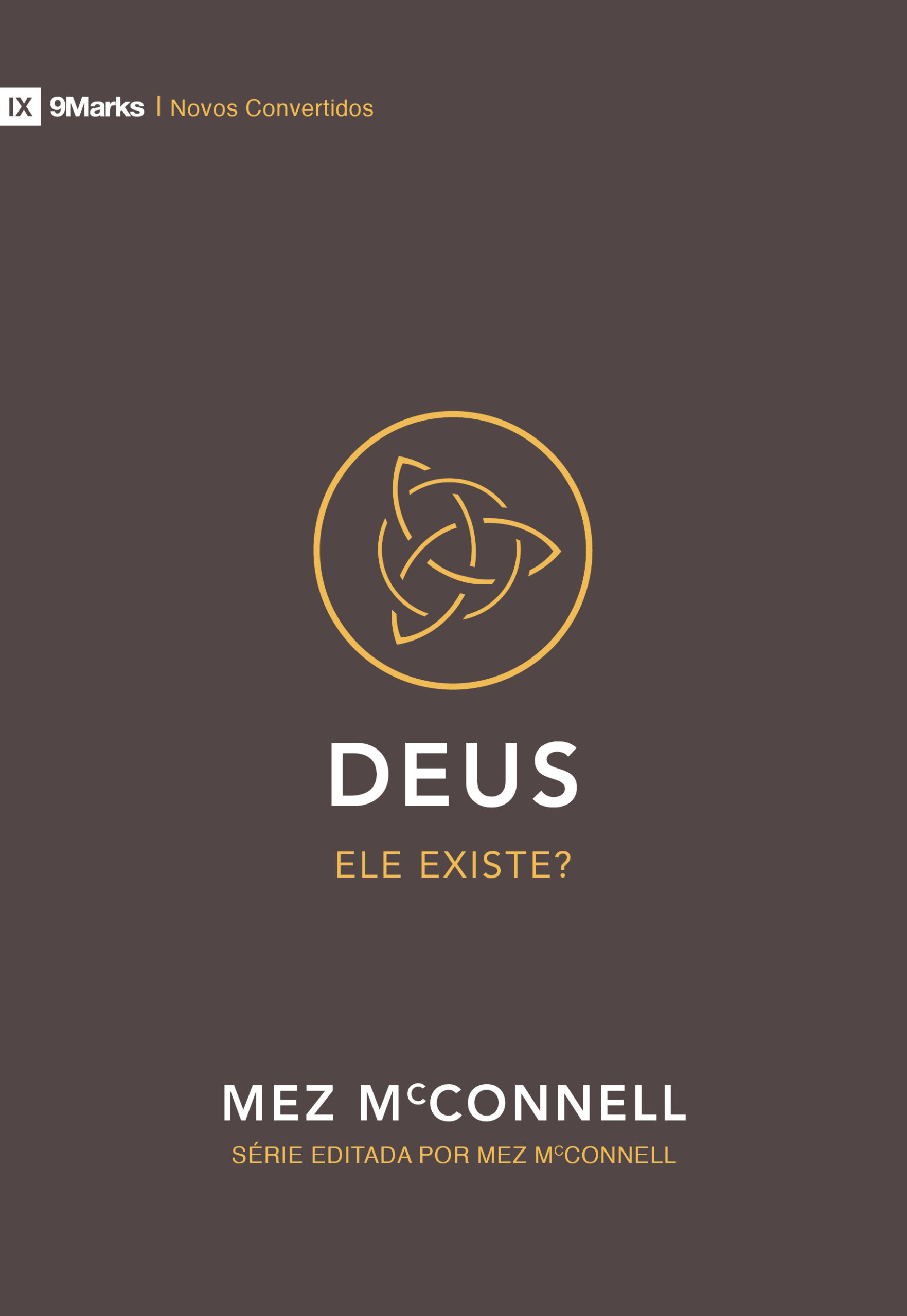 Deus: Ele Existe? (God – Is he out there?) — Mez McConnell