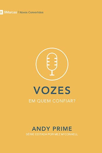 Vozes: Em quem confiar? (Voices – Who am I listening to?) — Andy Prime